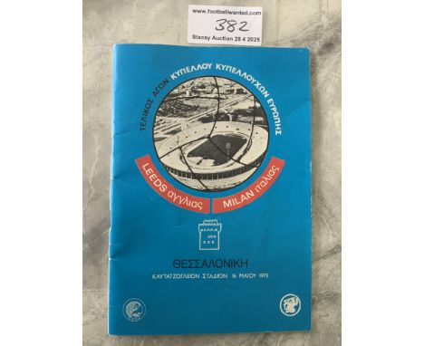 1973 ECWC Final Leeds v AC Milan Football Programme: Excellent condition programme with no writing from the infamous match fi