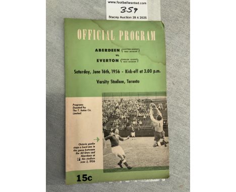 1956 Aberdeen v Everton Tour Football Programme: Played in Toronto Canada on 16 6 1956. Good condition but water stain throug