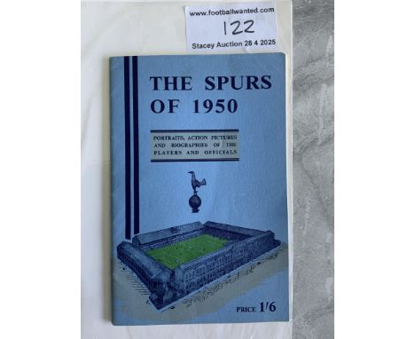 1950 Tottenham Championship Signed Football Handbook: The Spurs Of 1950 50 page excellent condition handbook. Every other pag