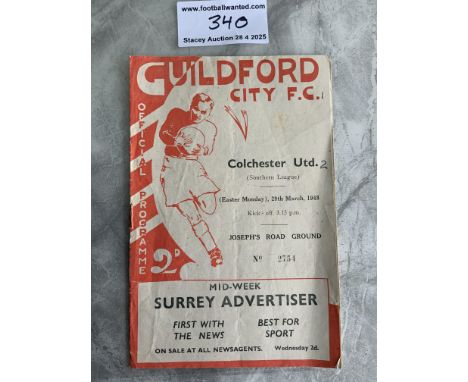 47/48 Guildford v Colchester United Football Programme: Good condition Southern League programme with team changes and score 