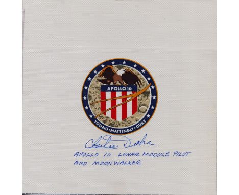 Charles Duke JR signed 9x9 inch Apollo 16 BETA patch inscribed Charlie Duke Apollo 16 Lunar Module Pilot and Moonwalker. From