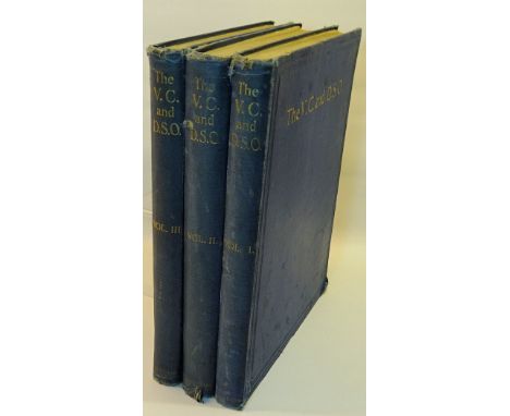 'The V.C. and D.S.O.: A Complete Record of All Those Officers, Non-Commissioned Officers and Men of his Majesty's Naval, Mili