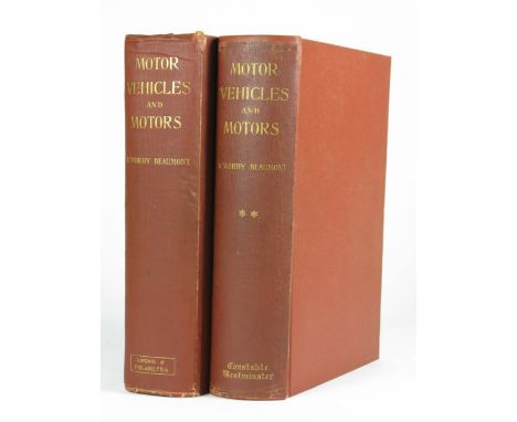 Motor Vehicles and Motors by Worby Beaumont. Two volumes, published in London by Archibald Constable & Company Ltd. 1902.  Vo