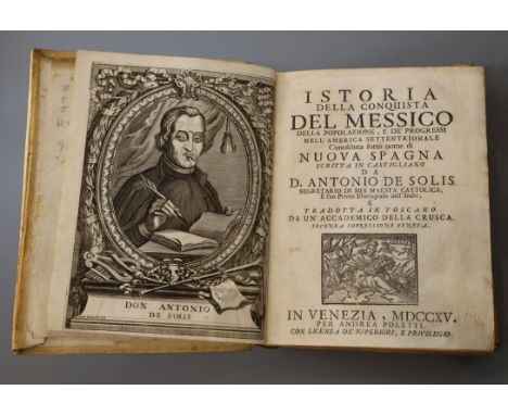 Solis, Antonio de, 1610-1686. - Istoria della conquista del Messico della Popolazione …, 2nd edition, vellum, 8vo, with engra