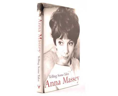 Anna Massey  Telling Some Tales - The Autobiography signed first edition to the title page Anna Massey,  hardback book, gold 
