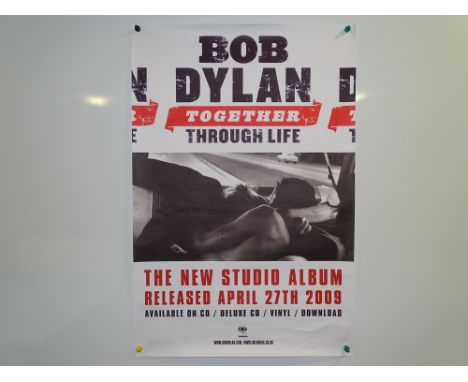 BOB DYLAN: A selection of posters to include: TOGETHER THROUGH LIFE (album poster), LIVE 1966 (album poster) and 3 x promotio