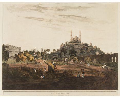 India.- Havell (David) A View at Lucknow, after Henry Salt, plate no. VI from 'Twenty-four views in St. Helena, the Cape, Ind