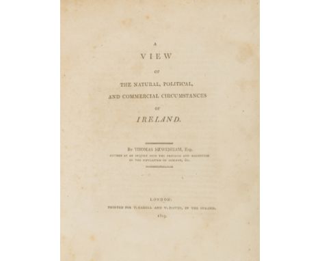 Ireland.- Newenham (Thomas) A View of The Natural, Political and Commercial Circumstances of Ireland, first edition, folding 