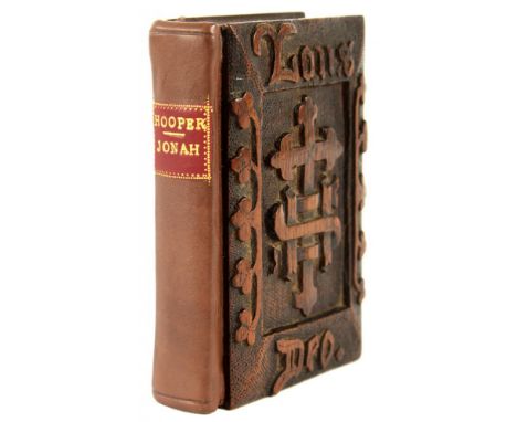 HOOPER, JOHN (BISHOP) AN OUERSIGHTE AND DELIBERACION VPPON THE HOLY PROPHET IONAS: MADE, AND VTTERED BEFORE THE KINGES MAIEST