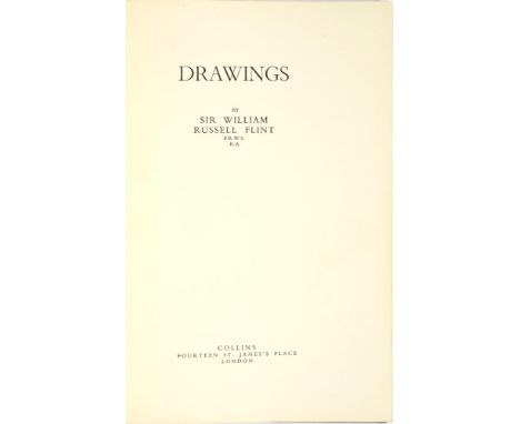 FLINT, WILLIAM RUSSELL DRAWINGSLondon, Collins, 1950. First edition, folio, signed by Russell Flint to half-title, profusely 