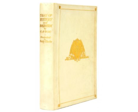 POE, EDGAR ALLAN &amp; CLARKE, HARRY [ILLUSTRATOR]  TALES OF MYSTERY AND IMAGINATIONLondon, Harrap &amp; Co, 1919. First edit