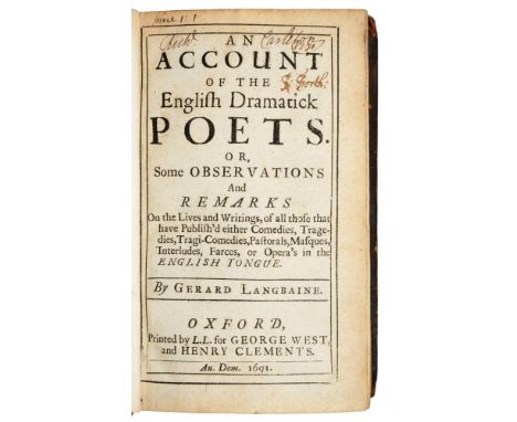 LANGBAINE, GERARD AN ACCOUNT OF THE ENGLISH DRAMATICK POETSOxford, L.L. for George West and Henry Clements, 1691. First editi