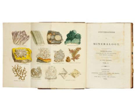 LOWRY, DELVALLE CONVERSATIONS ON MINERALOGY With Plates, Engraved by Mr. and Miss Lowry, from Original Drawings. London, Long