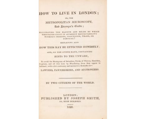 Avoiding London auctioneers.- How to Live in London; or, the Metropolitan Microscope, and Stranger's Guide... with a few caut