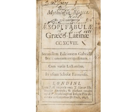 NO RESERVE Fables.- Aesop.- Mythologia Aesopica, ink ownership inscriptions, some ffs. with small marginal defects, including