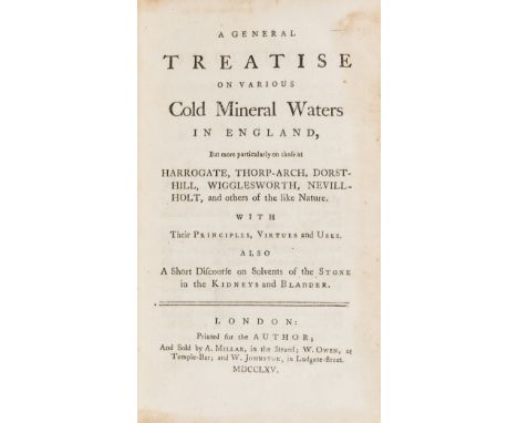 Hydropathy.- [Short (Thomas)] A General Treatise on various Cold Mineral Waters in England, first edition, half-title, with a