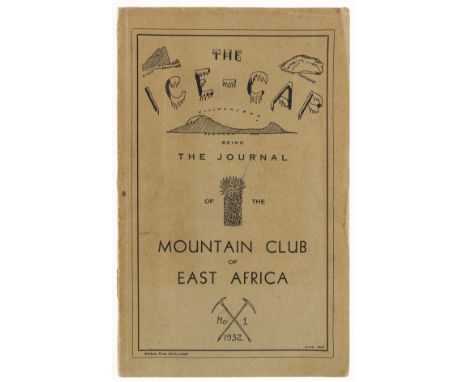 Mountaineering in Africa.- Ice- Cap Journal (The). Being the Journal of the Mountain Club of East Africa. No. 1. 1932., first