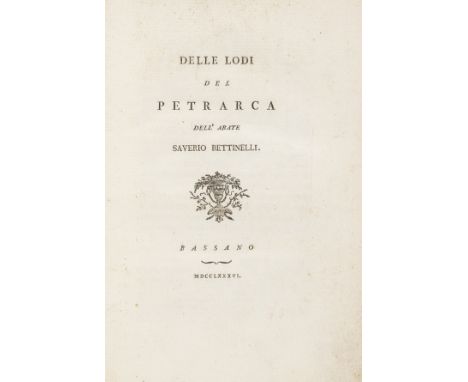 NO RESERVE Petrarch.- Bettinelli (Saverio) Del Lodi del Petrarca, first edition, occasional spotting, contemporary decorative