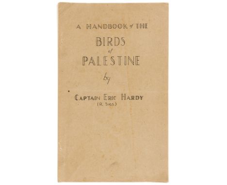 NO RESERVE Birds.- Middle East.- Hardy (Capt. Eric) A Handlist of the Birds of Palestine, first and only edition, typescript,