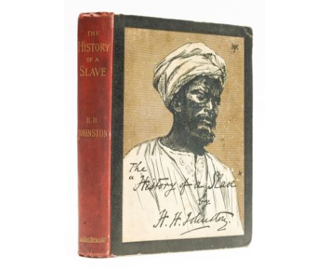 Johnston (Sir Harry H.) The History of the Slave, first edition, frontispiece and 46 plates, very light spotting to endpapers