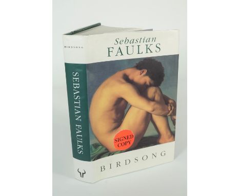 FAULKS, Sebastian (b. 1953).  Birdsong. London: Hutchinson, 1993, 8vo. Half title. Original green cloth, spine lettered in wh