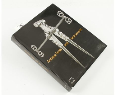 Luigi Nessi; 2004 Antique Tools and Instruments from the Nessi Collection with dust jacket F