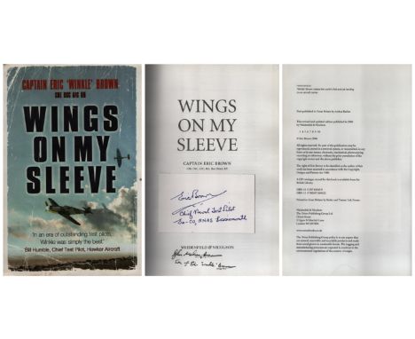 WW2 Eric Winkle Brown and his son signed hard back book Wings on my Sleeve by Brown. His autograph is on card fixed to title 