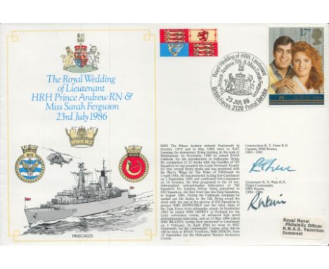 Navy double VIP signed cover comm 1986 Royal Wedding RNSC(4)23. Signed by Cdre R Frere CO HMS Brazen, Lt R Wain Flt Cdre HMS 