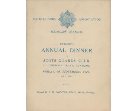Army 1925 Scots Guards Glasgow 15th Annual Dinner Menu, 6th Nov 1925. Good condition. All autographs come with a Certificate 