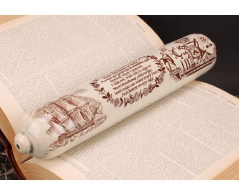 A Sunderland Masonic rolling pin, printed in sepia tones, I envy no one's birth or fame..., with tall ship and masonic emblem