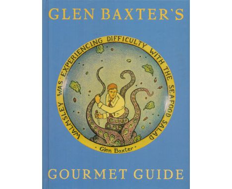 Glen Baxter Signed Book Gourmet Guide by Glen Baxter 1997 Hardback Book with unknown number of pages, good condition. Sold on
