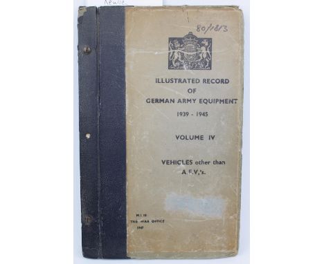 Illustrated record of German Army equipment 1939-45, Vehicles other than AFVs. From M.I. 10, war office 1947. 