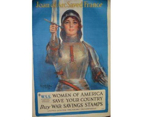 A Haskell Coffin, two American First World War coloured lithograph posters, "Share in the Victory" and "Joan of Arc Saved Fra