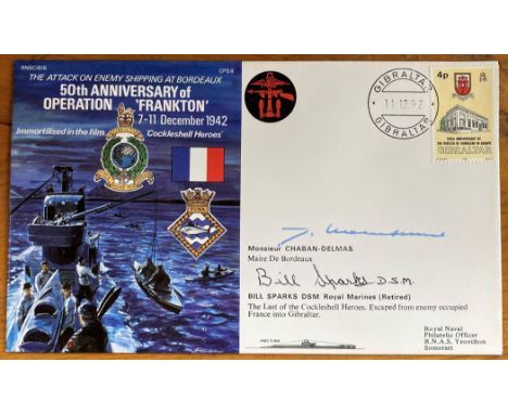 WW2 Cockleshell Hero Bill Sparks DSM, Former French Prime Minister Chaban Delmas signed Navy cover. 50th ann Operation Frankt