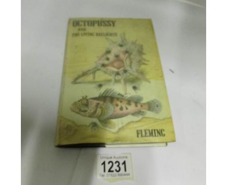 A first edition Ian Fleming Octopussy and The Living Daylights with nice dust jacket, inside page has 'withdrawn from sale' w