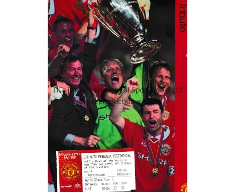 ALEX FERGUSON TESTIMONIAL       Programme and ticket for Manchester United v Rest of the World 11/10/1999.    Good