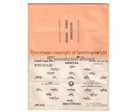 ARSENAL       Home programme for the League match v Brentford 6/5/1939 with season ticket application form. Very slight verti