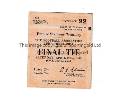 1930 FA CUP FINAL      Ticket for Arsenal v Huddersfield Town. Slight ageing marks.     Generally good