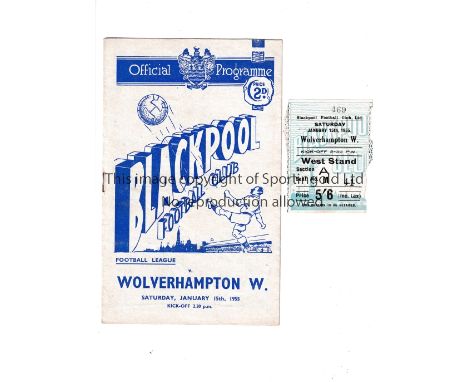 1954/5 BLACKPOOL V WOLVES PROGRAMME AND TICKET   Programme and original ticket for the game at Blackpool dated 15/1/55.   Goo