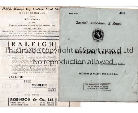 FOOTBALL IN MALAYA AND KENYA     Two programmes: H.M.S. Malaya Cup Final 1948, Negri Sembilan v Selangor played in Kuala Lump