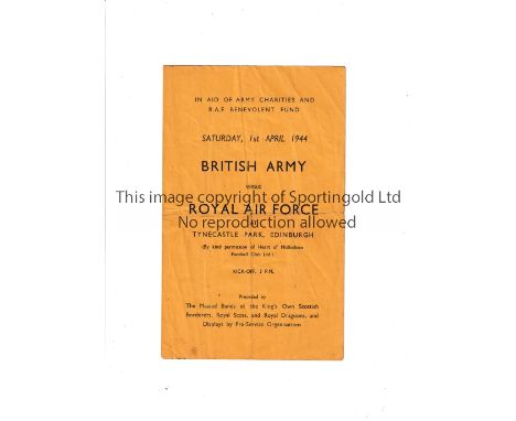 WAR-TIME FOOTBALL 1944 AT HEARTS     Programme for British Army v R.A.F. 1/4/1944 including star names, Swift, Cullis, Mercer