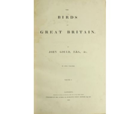 With 363 Hand-Coloured Plates  Gould (John) “The Birds of Great Britain”, 5 vols. lg. atlas folio, Lond. (Taylor &amp; Franci