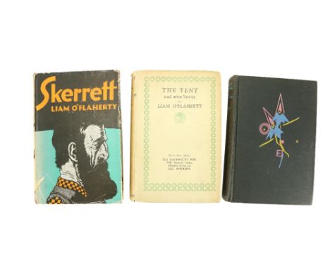 O'Flaherty (Liam)&nbsp;The Tent, 8vo L. (J. Cape Ltd.) 1926,&nbsp;First Edn.,&nbsp;Signed&nbsp; and inscribed on f.e.p.&nbsp;