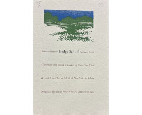 Heaney (Seamus)&nbsp;Hedge School, Sonnets from Glanmore with colour woodcuts by Claire Van Vliet. Seluzicki, Janus, Vermont 