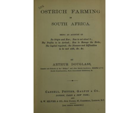 Douglas (Arthur)&nbsp;Ostrich Farming in South Africa, 8vo Lond. [1881]&nbsp;First Edn., hf. title, lg. fold. cold. map front