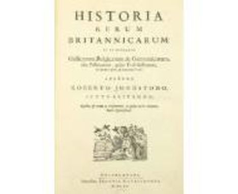 Johnston (Robert)&nbsp;Historia Rerum Britannicarum, Ut et Multarum Gallicarum, Belgicarum, &amp; Germanicarum, tam Politicar