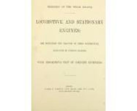 Tredgold (T.)&nbsp;.. On the Steam Engine Locomotive and Stationary Engines, The Principles and Practice of their Constructio