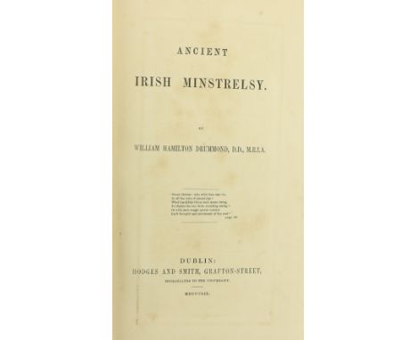 Drummond (Wm. H.)&nbsp;Ancient Irish Minstrelsy, 8vo D. (Hodges &amp; Smith) 1852,&nbsp;First Edn.,&nbsp;Inscribed by the Aut