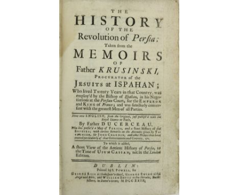 Ducerceau (Fr.)trans.&nbsp;The History of the Revolution of Persia: Taken from the Memoirs of Father Krusinski, Procurator of