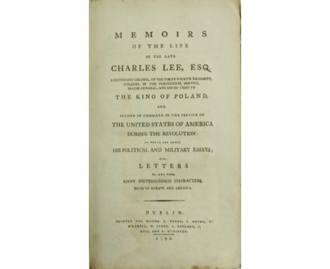 Americana:&nbsp; Lee -&nbsp;Memoirs of the Life of the late Charles Lee, Esq, Lieutenant Colonel of the Forty-Fourth Regiment